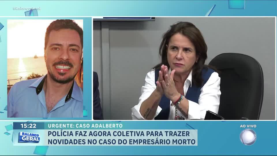 ‘Os laudos confirmam homicídio, e não morte acidental’, dizem delegados sobre o caso Adalberto