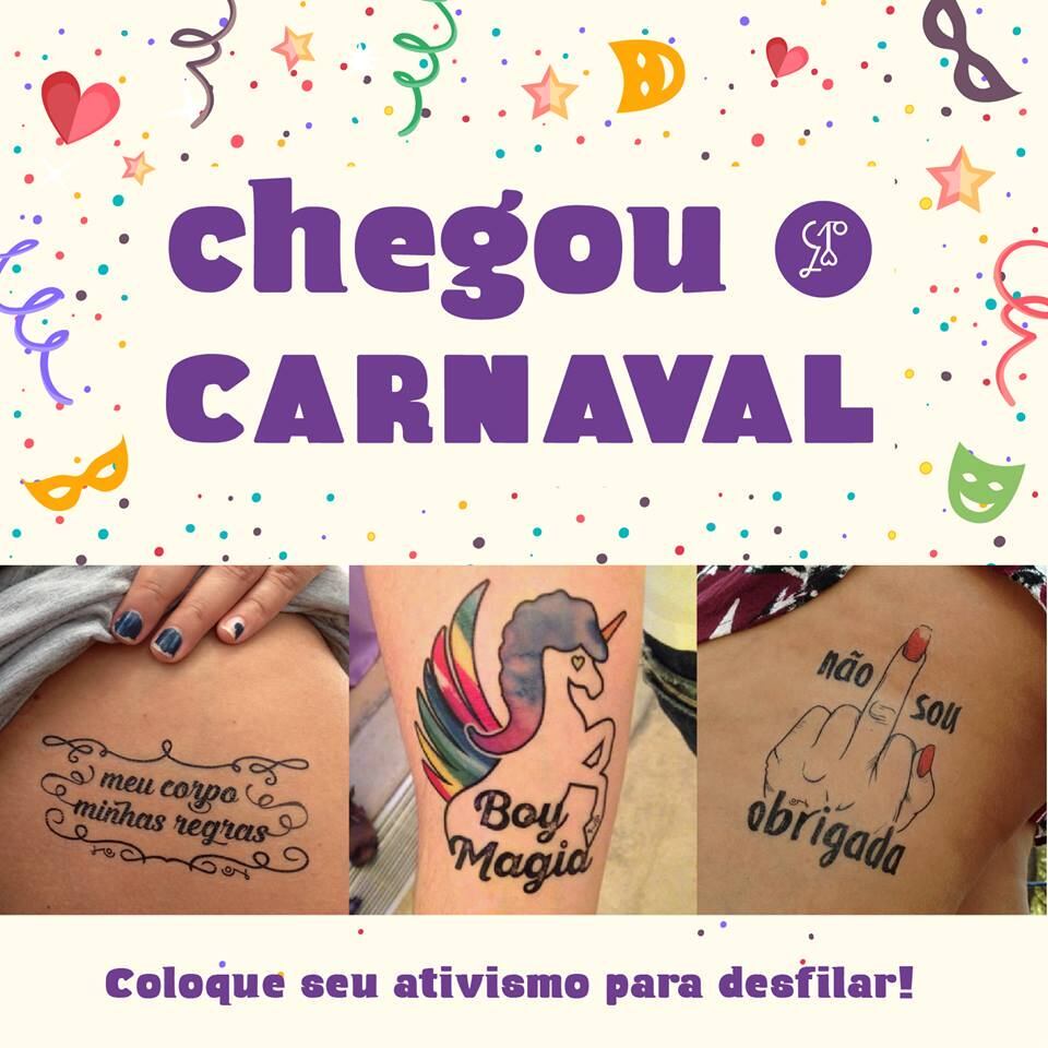 O Carnaval
é uma época na qual as pessoas estão animadas e em busca de diversão. Porém,
muitas vezes, mulheres são vítimas de abuso nos blocos. Para inibir esse tipo de
assédio, algumas pessoas estão procurando tatuagens temporárias para usar durante a folia