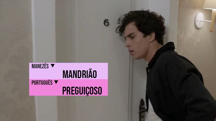 Ao bater à porta do quarto de Gustavo e não ter resposta, Plínio chamou o amigo de "mandrião", forma de se referir ao jovem como preguiçoso 
