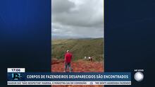 Corpos de fazendeiros desaparecidos são encontrados em Baldim (MG)