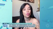 Influenciadora denuncia que está sendo perseguida por seguidor na zona leste de São Paulo