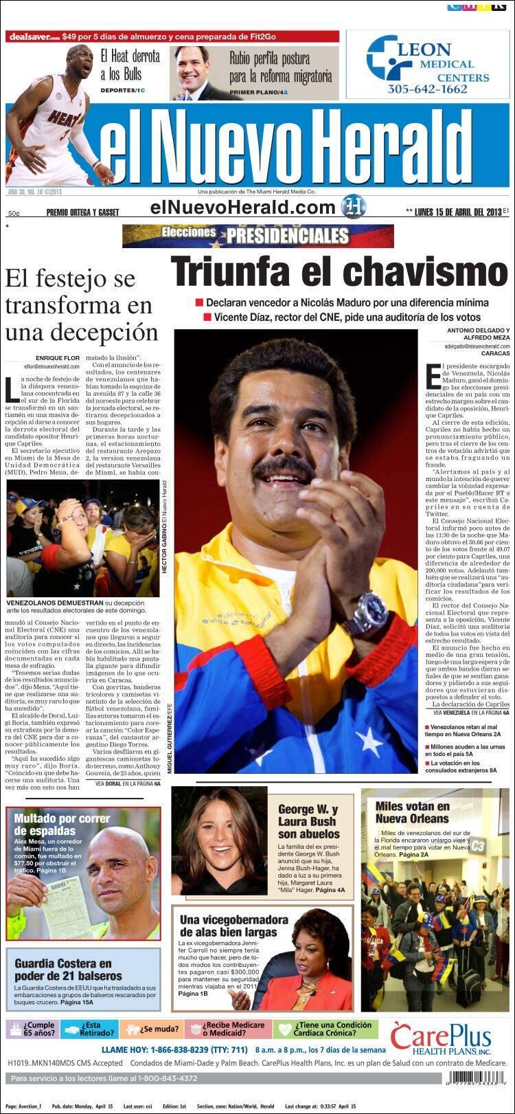El Nuevo Herald, jornal distribuído na Flórida — um dos estados com o maior número de latinos nos Estados Unidos — foi uma das poucas publicações americanas a destacar a vitória de Maduro, o resultado apertado e possibilidade de recontagem de votos