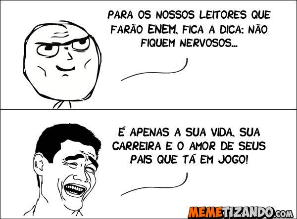 São poucas as coisas envolvidas neste exame... tá tranquilo!!