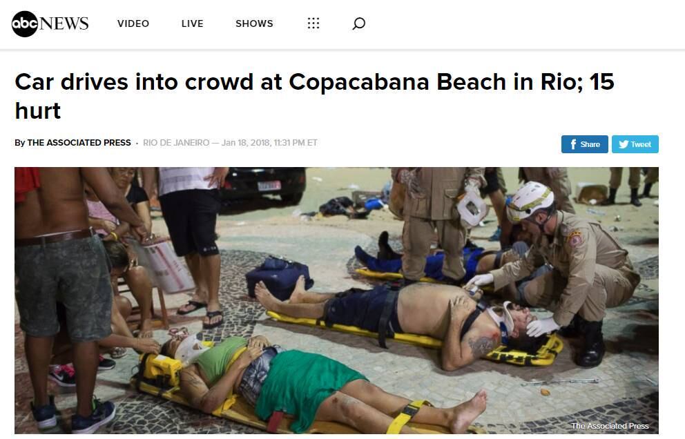 A notícia de que um veículo invadiu e atropelou ao menos 15 pessoas, dentre elas duas crianças, na avenida Atlântica, no calçadão da praia de Copacabana, na zona sul do Rio de Janeiro, foi um dos principais destaques nos jornais do mundo inteiro nesta sexta-feira (19). A rede de notícias ABC News, dos Estados Unidos, mostra uma foto das vítimas sendo atendidas pelos bombeiros e fala em 15 feridos. "Carro atropela multidão na Praia de Copacabana, no Rio", diz a manchete