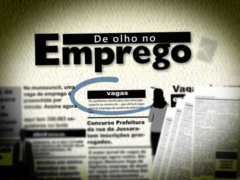 Candidatos devem apresentar número do PIS, PASEP ou NIS; Carteira de Trabalho, RG, CPF, comprovante de residência e certificado de escolaridade