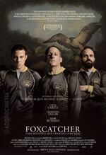 Foxcatcher - Uma História que Chocou o Mundo - A biografia conta a história do milionário esquizofrênico
John du Pont, que monta um centro de treinamento em sua
propriedade na Pensilvânia para formar a Foxcatcher, uma equipe de lutadores
olímpicos
