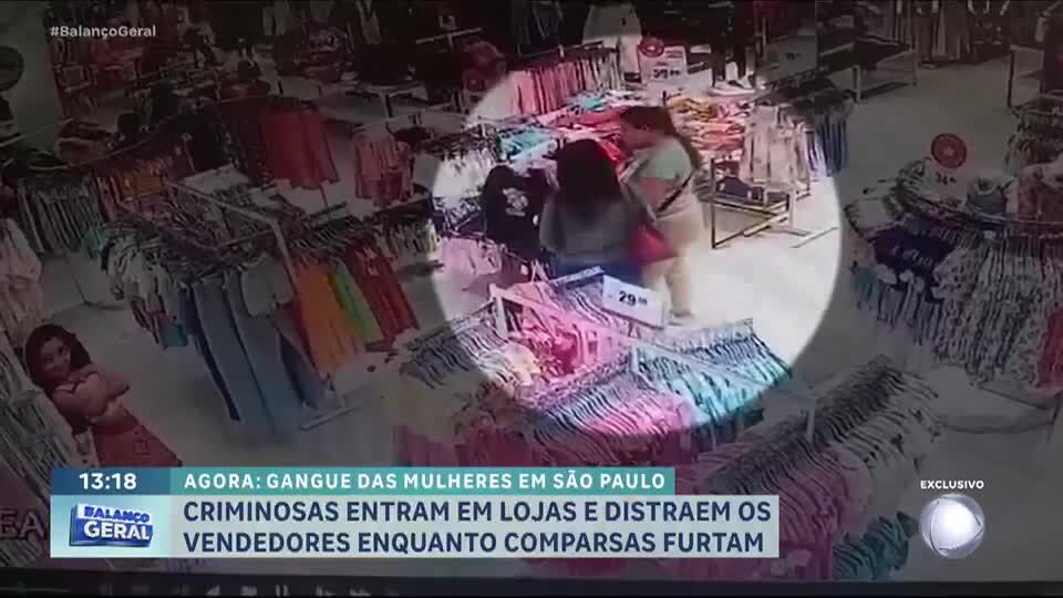 Gangue de mulheres rouba lojas na Grande São Paulo com ação coordenada de distração e furto