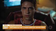 Série Até Onde Ele Vai estreia na próxima sexta (4) no Univer Vídeo