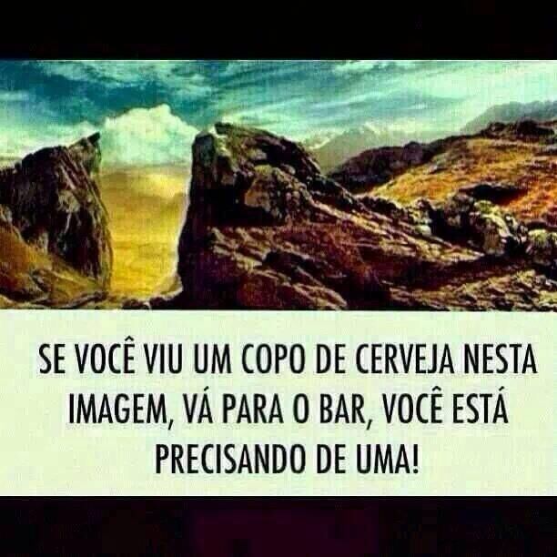 Mas cuidado pra não acordar de ressaca amanhã, hein?