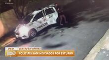 Policiais denunciados por jovem que pediu ajuda no Carnaval são indiciados por estupro de vulnerável