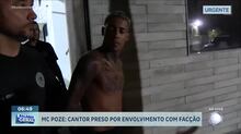 MC Poze é preso por suspeita de ligação com facção e apologia ao crime