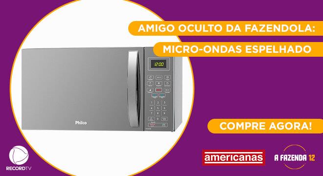 Peão: Mirella
Amigo Secreto sorteado: Lidi
Garanta já o seu Micro-Ondas Espelhado na Americanas!