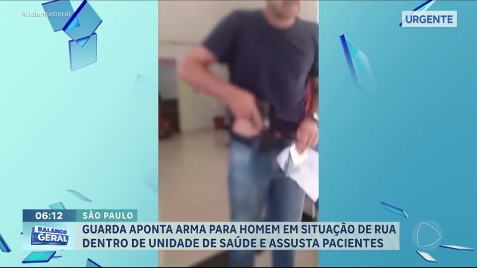 Guarda civil aponta arma para morador de rua dentro de UPA em Osasco (SP) e assusta pacientes