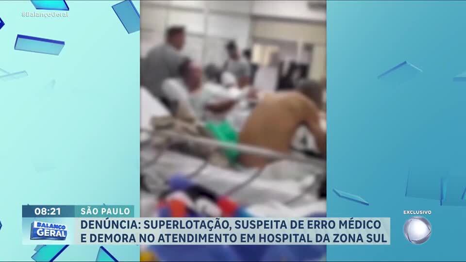 Balanço Geral mostra superlotação e atendimento precário em hospital da zona sul de São Paulo