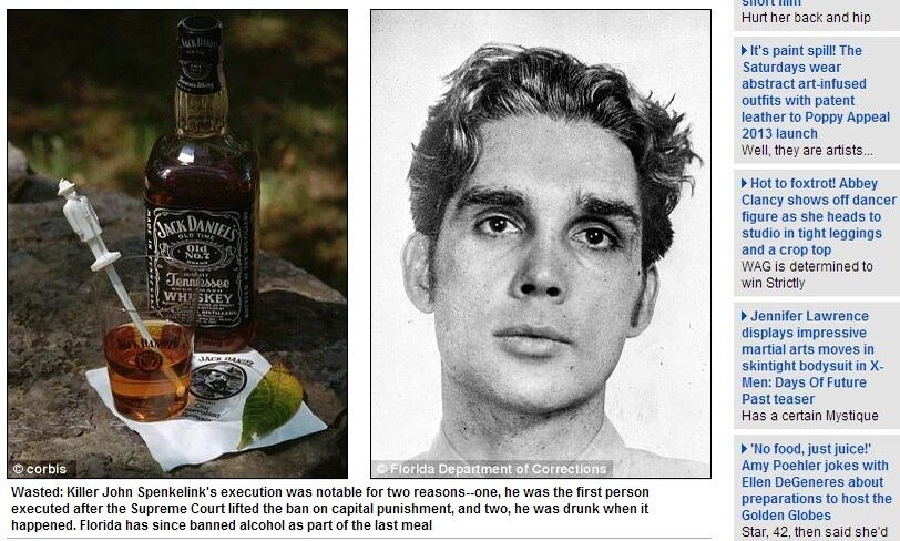 John Spenkelink foi o primeiro homem a ser executado depois da pena de morte ser aprovada no país. Quando da execução, John estava bêbado. Depois disso, bebidas alcoólicas foram proibidas no último pedido em todas as penitenciárias