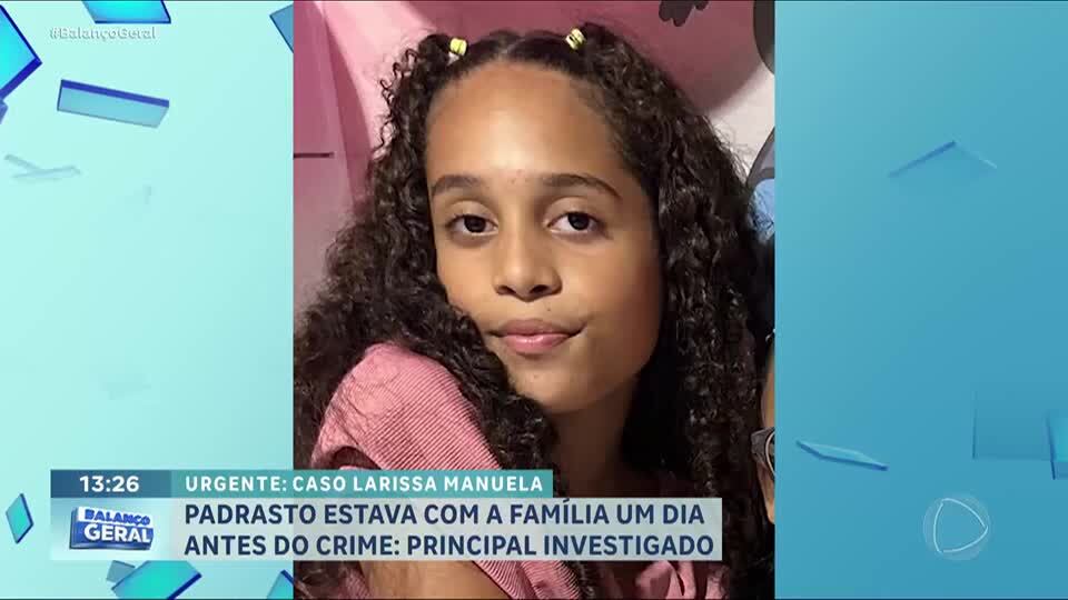 Veja o que se sabe sobre o assassinato da menina Larissa Manuela