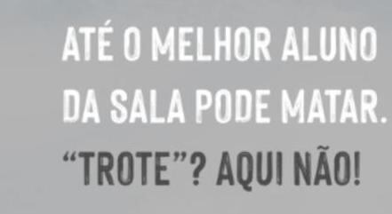 Imagem da campanha da Unisa contra o trote violento