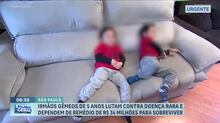 Irmãos gêmeos de 5 anos precisam de remédio de R$ 34 milhões para sobreviver