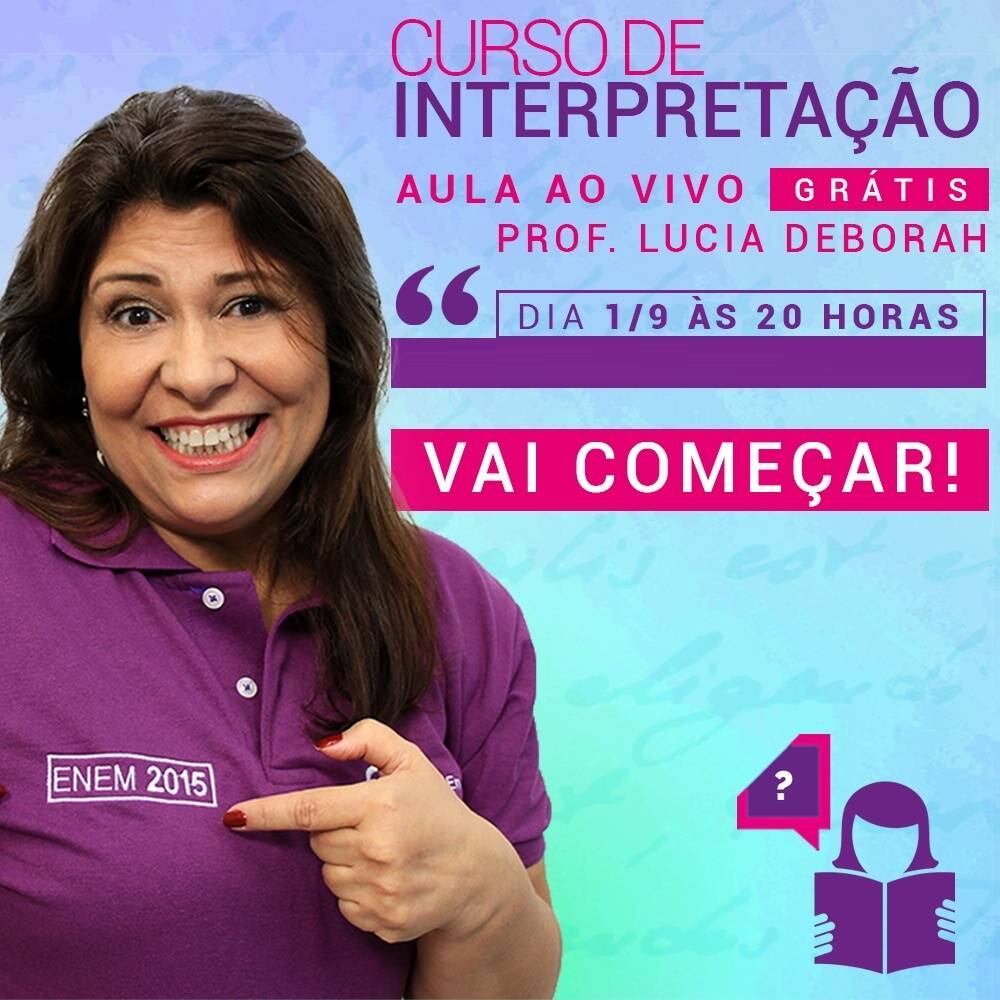 Professora Lucia Deborah comanda aula sobre interpretação