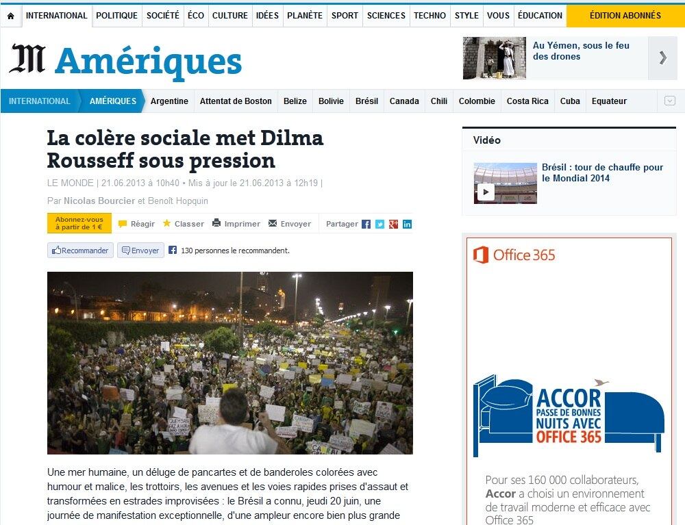 Para o jornal francês Le Monde, as revoltas populares estão pressionando a presidente Dilma Roussef