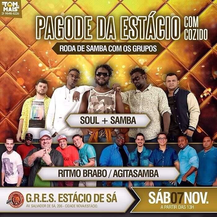 Para quem gosta de um bom samba, vale a pena conferir o evento que ocorrerá na quadra do GRES (Grêmio Recreativo Escola de Samba) Estácio de Sá. O pagode da Estácio terá a participação dos grupos Soul+ Samba, Ritmo Brabo e AgitaSamba, além da venda do cozido servido pelas tias baianas por R$ 20. O evento começa às 13h, no sábado (7), e o valor da entrada antecipado é R$ 20 e na hora, R$ 30. A quadra da Estácio fica rua Salvador de Sá, 206- 208, Cidade Nova, região central do Rio