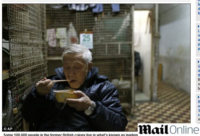 

Com os altos preços da moradia em Hong Kong, muitos chineses têm que viver sem condições de segurança, conforto e em meio à sujeira.

— Não há nada
que se possa fazer. Eu tenho que viver aqui. Eu tenho que sobreviver