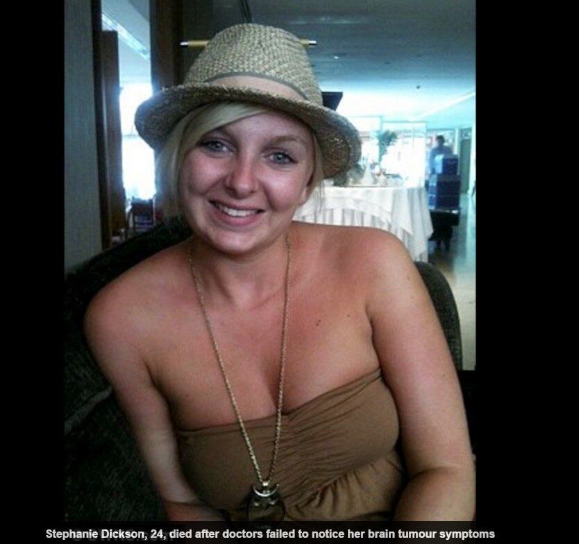 Stephanie Dickson estava com o pescoço inchado, tontura e severas dores de cabeça havia nove meses. Apesar de ter um sentimento de que havia algo muito errado, ela visitou 14 médicos e todos os profissionais prescreveram analgésicos para as dores, que segundo eles estavam relacionadas a estresse. O caso é de 2013, mas estudos que investigavam a causa da morte de Stephanie tiveram os resultados divulgados agora. Eles revelam que, caso a doença fosse tratada da forma adequada, Stephanie teria 98% de chance de sobrevivência. A morte poderia ter sido evitada, porque o tumor era benigno