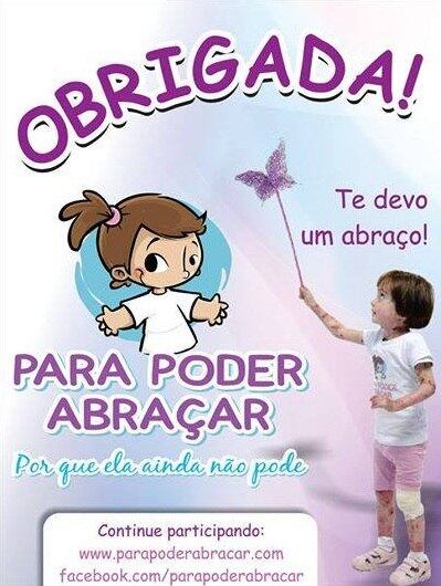 Para tentar arrecadar o dinheiro do tratamento, a família criou uma página no Facebook em que explica a situação da menina e pede ajuda. Até agora, eles já conseguiram arrecadar R$ 700 mil