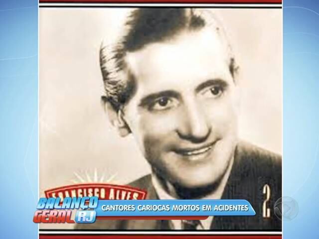 Francisco Alves era um dos cantores
mais populares em meados do século 20. Em 1952, o carro em que ele estava bateu em um caminhão que estava no sentido oposto. Francisco morreu carbonizado aos 54 anos