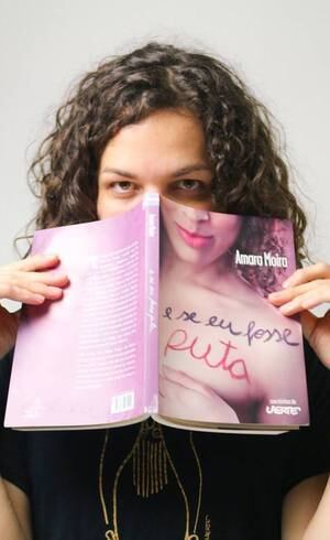 Amara relata experiências como prostituta