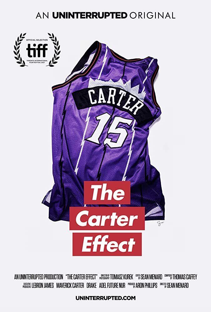 O efeito Carter (2017) - "Este documentário mergulha no impacto que o grande astro da NBA Vince Carter teve sobre a cultura pop e o basquete canadense"