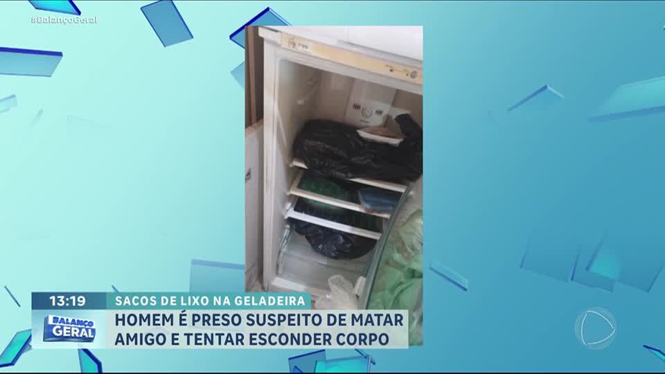 Homem é preso acusado de matar amigo e esconder o corpo na geladeira