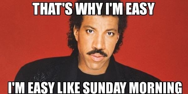 Mas, apesar de quase sempre ser retratado com melancolia nas letras, Lionel Ritchie faz uma metáfora no hit Easy que confronta essa percepção. No refrão, ele diz que é uma pessoa fácil como um domingo de manhã. Mas nem todo mundo lida com esse dia de forma fácil assim, amigão