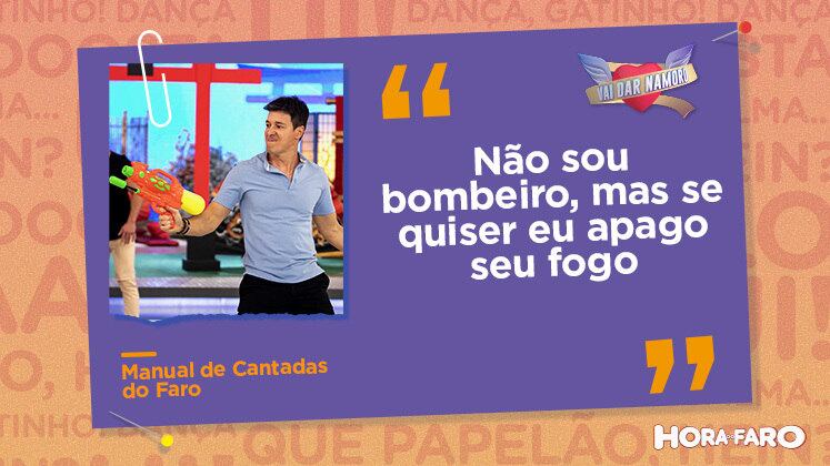 Mais uma vez, Faro mostra que é preciso ter atitude na hora de flertar