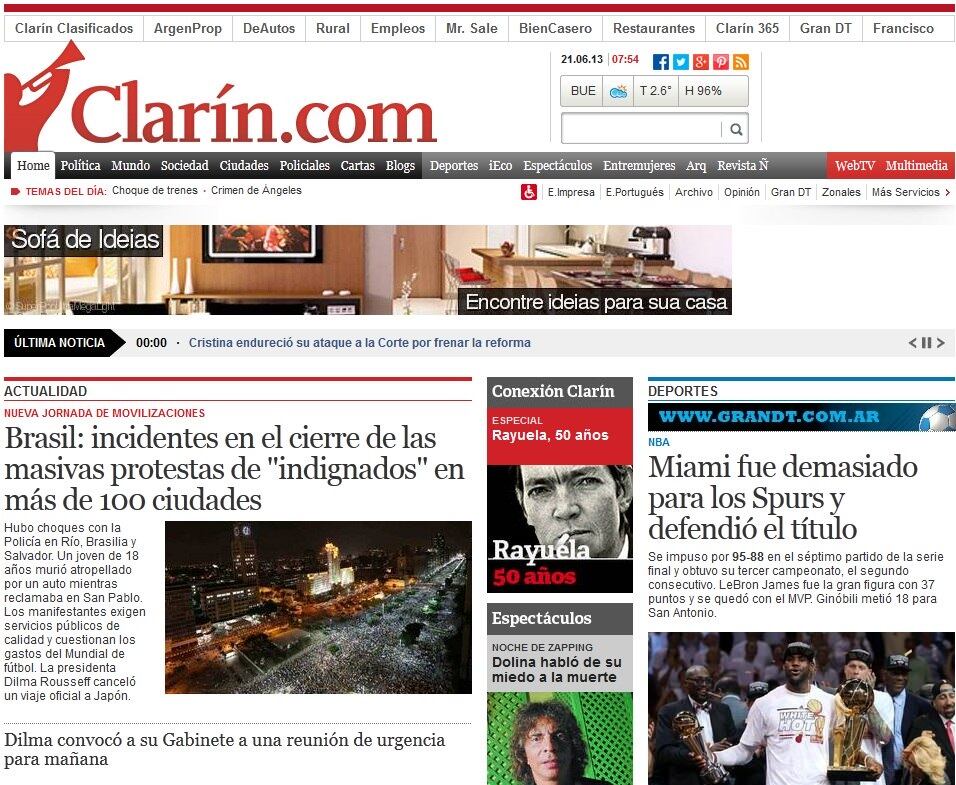 O Clarín, da Argentina, chamou as última quinta-feira (20) de "dia histórico" e destacou a violência de alguns manifestantes em Brasília
