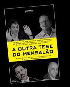 No time dos críticos do julgamento do mensalão, o jornalista
Raimundo Rodrigues Pereira também publicou em livro sua versão sobre o
processo, intitulada A Outra Tese do
Mensalão. Reunião de reportagens sobre o julgamento publicadas na revista Retrato do Brasil, o livro classifica
todo o processo como um “julgamento de exceção”