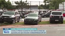 Casal é preso suspeito de integrar quadrilha que rouba condomínios em São Paulo