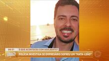 Caso Adalberto: empresário poder ter sido vítima de mata-leão