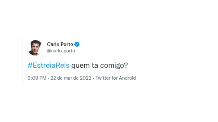 Quem também marcou presença nas redes sociais foi o ator Carlo Porto, que convidou o público para assistir à estreia de Reis