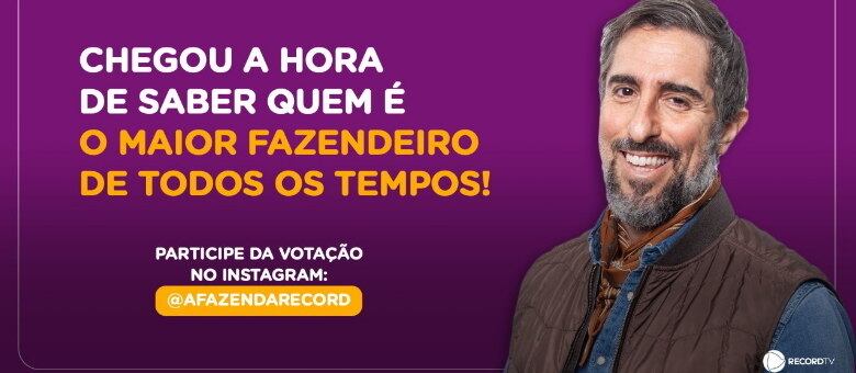 Participe da votação no perfil oficial de A Fazenda