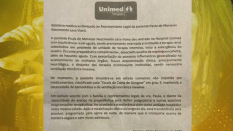A cantora ficou internada por sete dias no primeiro hospital de Aracaju (SE). Um relatório assinado por médicos indica que Paulinha foi diagnosticada com insuficiência renal e hepática agudas. Além do quadro de meningoencefalite 