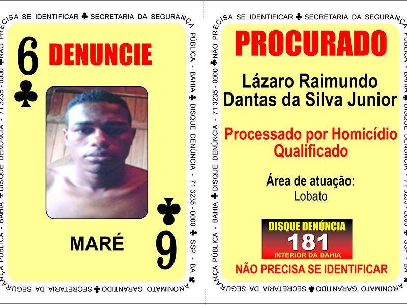 O naipe de Paus ganhou duas novas cartas: Lázaro Raimundo
Dantas da Silva Junior, o “Maré”, homicida e traficante de drogas, é o Seis.
Maré, que atua no Lobato, substituiu Edmário Lima Cunha, com punição extinta
