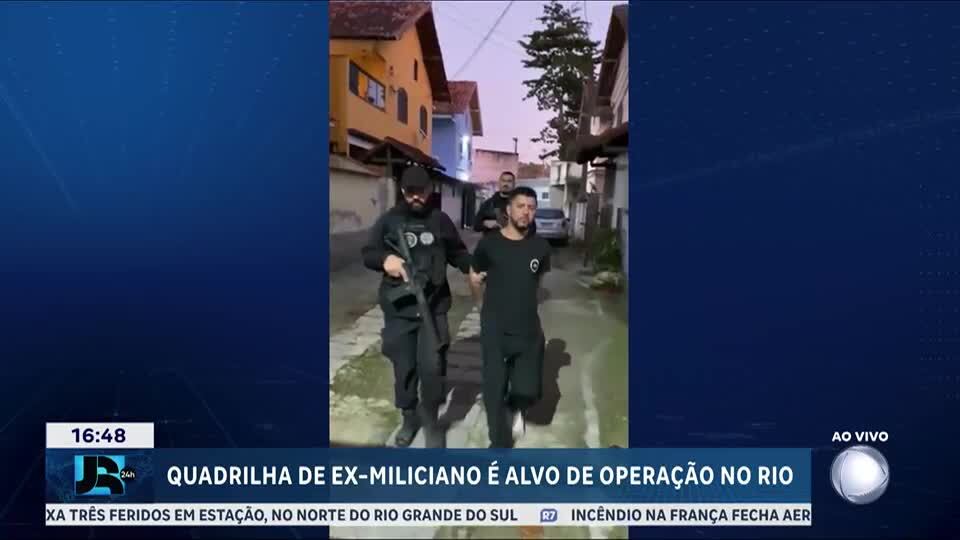Quadrilha de ex-miliciano é alvo de operação no Rio de Janeiro