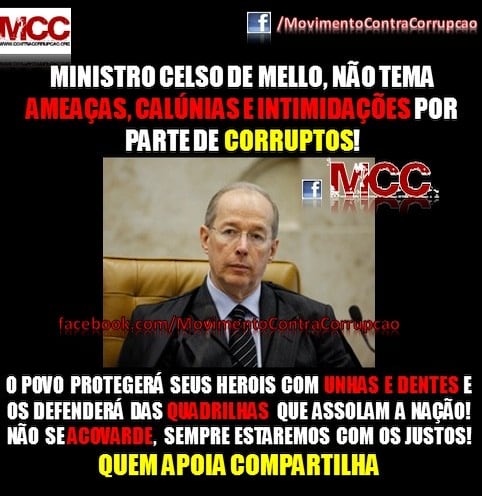 Outros internautas mostraram estar do lado do ministro e falaram para ele não aceitar "intimidações por parte dos corruptos"