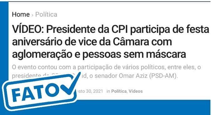 Presidente da CPI da Covid participou de festa de aniversário do vice-líder da Câmara