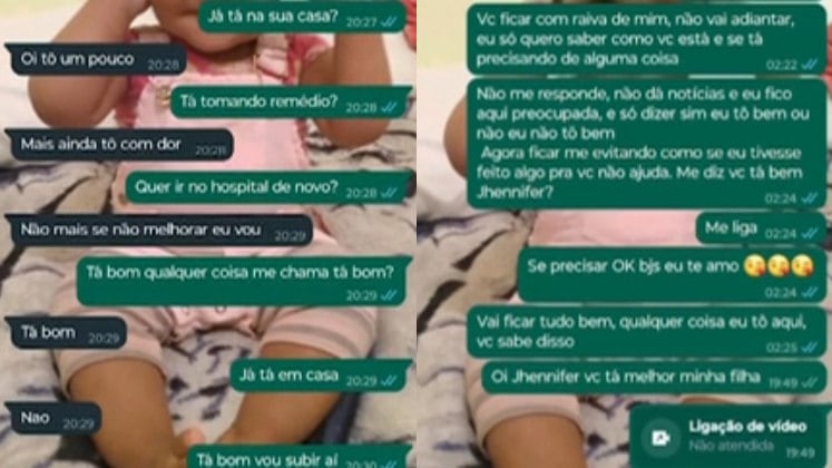 As últimas mensagens trocadas com a Jennifer foram no dia do sumiço. Depois que ela saiu da casa dos pais, a mãe perguntou se ela está bem. Ela disse que sim, mas respondeu que não estava em casa. Um dia depois, Mara mandou mais mensagens, Jennifer visualizou, mas não respondeu