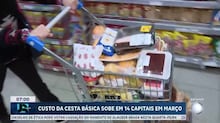 Custo da cesta básica sobe em 14 capitais brasileiras em março