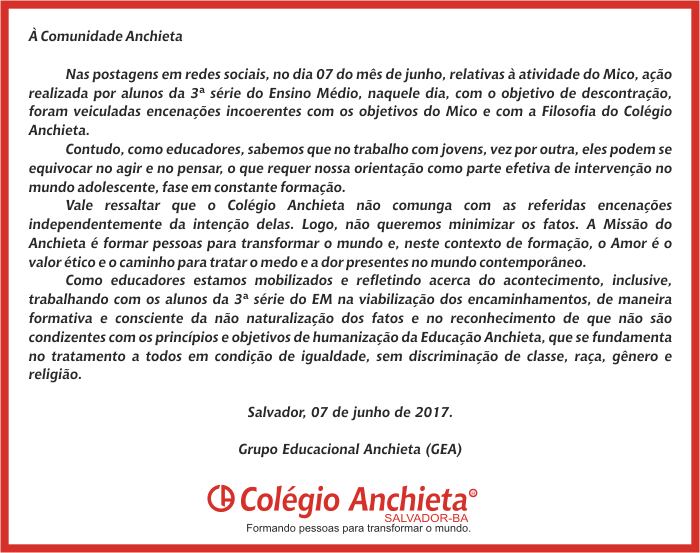 Na nota, a escola diz que não comunga com as encenações, que aconteceram dentro da instituição