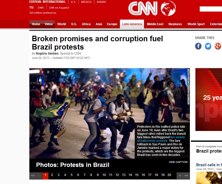 A rede de televisão americana CNN noticiou com imagens ao vivo os protestos no Brasil desta quinta-feira (20). Um dos textos publicados no site do canal hoje afirmou que as promessas não cumpridas e a corrupção foram combustíveis para a revolta se popularizar  